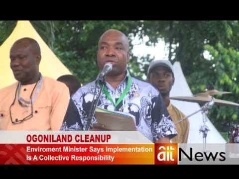 TV Report: Minister says Ogoniland clean-up implementation is a collective responsibility